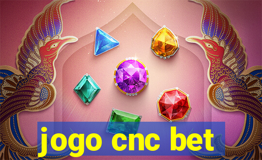jogo cnc bet